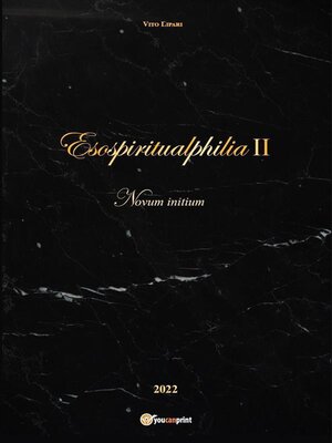 cover image of Esospiritualphilia II--Novum initium